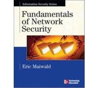 Fundamentals of Network Security Maiwald, Eric (Auteur)