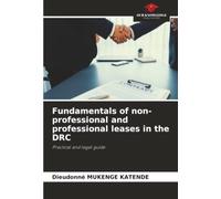 Fundamentals of non-professional and professional leases in the DRC: Practical and legal guide