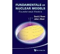 Fundamentals Of Nuclear Models