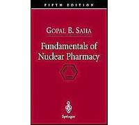 Fundamentals Of Nuclear Pharmacy