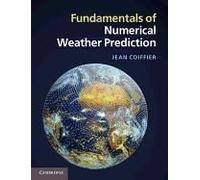 Fundamentals Of Numerical Weather Prediction