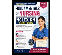 Fundamentals of Nursing: Complete Textbook & Exam Study Guide