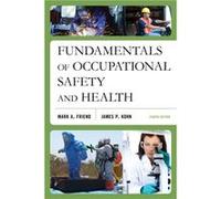 Fundamentals of Occupational Safety and Health by James P. Kohn James P. Kohn (Auteur)