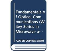 Fundamentals of Optical Communications