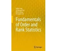 Fundamentals Of Order And Rank Statistics