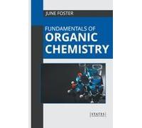 Fundamentals Of Organic Chemistry