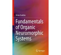 Fundamentals Of Organic Neuromorphic Systems