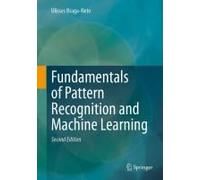 Fundamentals Of Pattern Recognition And Machine Learning