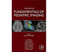 Fundamentals Of Pediatric Imaging