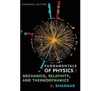 Fundamentals of Physics I: Mechanics, Relativity, and Thermodynamics