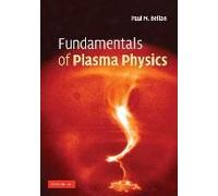 Fundamentals Of Plasma Physics