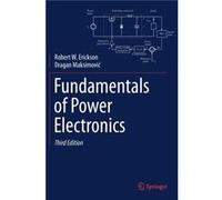 Fundamentals of Power Electronics by Dragan Maksimovic Robert W. Erickson Dragan Maksimovic (Auteur)