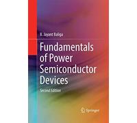 Fundamentals Of Power Semiconductor Devices
