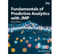 Fundamentals Of Predictive Analytics With Jmp, Third Edition