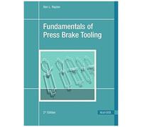 Fundamentals Of Press Brake Tooling 2e