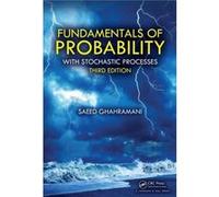 Fundamentals Of Probability: With Stochastic Processes, Third Edition (Hardcover) Saeed Ghahramani, (Auteur)