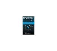 Fundamentals Of Quantum Chemistry