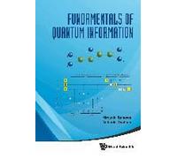Fundamentals Of Quantum Information