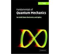 Fundamentals Of Quantum Mechanics Chung Tang (Auteur)