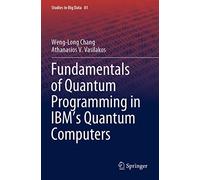 Fundamentals Of Quantum Programming In Ibm's Quantum Computers