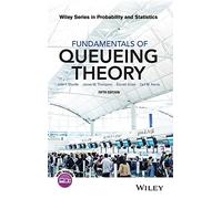 Fundamentals of Queueing Theory – Wiley-VCH
