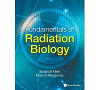 Fundamentals Of Radiation Biology