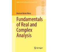 Fundamentals Of Real And Complex Analysis