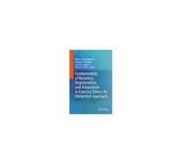 Fundamentals Of Recovery, Regeneration, And Adaptation To Exercise Stress: An Integrated Approach