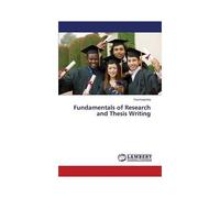 Fundamentals Of Research And Thesis Writing