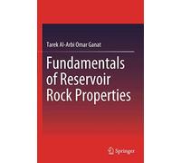 Fundamentals Of Reservoir Rock Properties