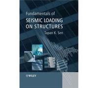 Fundamentals of Seismic Loading on Structures by Tapan K. Halliburton Sen Hardcover Book Tapan K. Sen (Auteur)