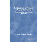 Fundamentals of Software-Defined Networking