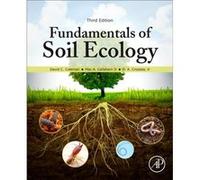 Fundamentals of Soil Ecology by Crossley Jr. & D. A. Professor Emeritus & University of Georgia & Athens & GA & USA David C Coleman, (Auteur)