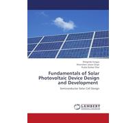 Fundamentals of Solar Photovoltaic Device Design and Development