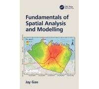 Fundamentals Of Spatial Analysis And Modelling