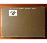 Fundamentals of Statistical and Thermal Physics