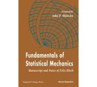 Fundamentals Of Statistical Mechanics