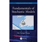 Fundamentals Of Stochastic Models