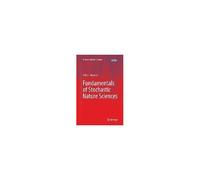 Fundamentals Of Stochastic Nature Sciences