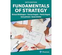 Richard Whittington, Duncan Angwin, Patrick Regnér et Gerry J – Fundamentals of Strategy – Poche