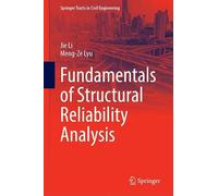 Fundamentals of Structural Reliability Analysis