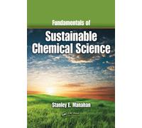 Fundamentals Of Sustainable Chemical Science