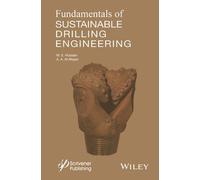 Fundamentals Of Sustainable Drilling Engineering