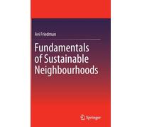 Fundamentals Of Sustainable Neighbourhoods
