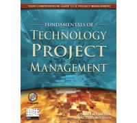 Fundamentals of Technology Project Management by Colleen Garton (2005-01-01)