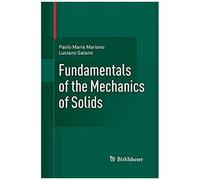 Fundamentals Of The Mechanics Of Solids