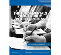 Fundamentals Of The Public Policy Process