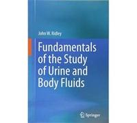 Fundamentals of the Study of Urine and Body Fluids - [Version Originale] Inconnu (Auteur)