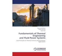 Fundamentals of Thermal Engineering and Fluid Power Systems