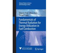 Fundamentals Of Thermal Radiation For Energy Utilization In Fuel Combustion